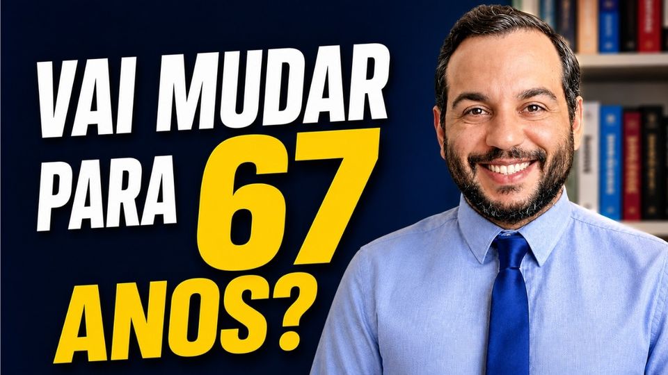 Nova aposentadoria por idade com 67 anos?